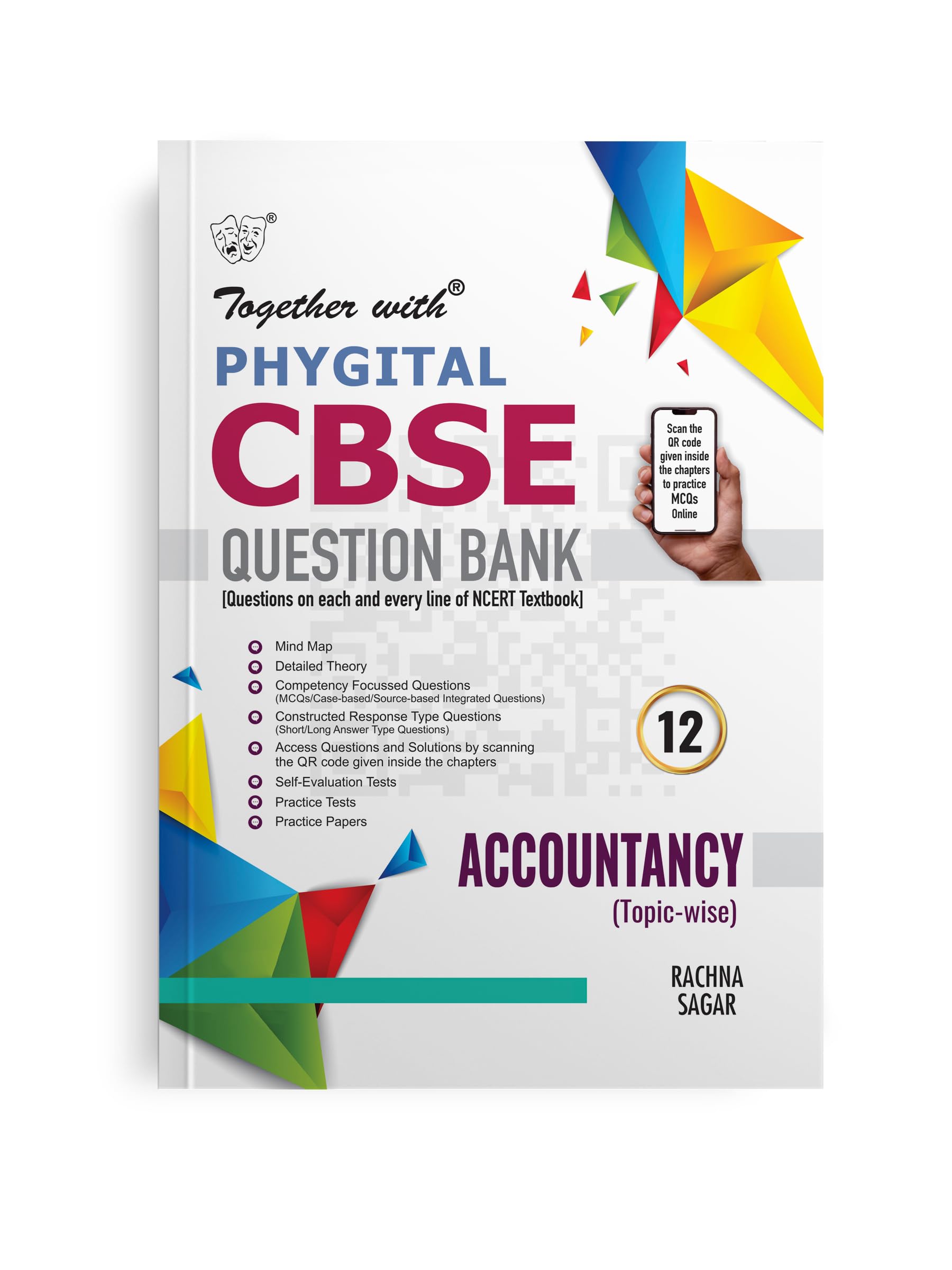 Together with CBSE Question Bank Class 12 Accountancy (Phygital Edition) 202425 (Chapterwise & Topicwise)
