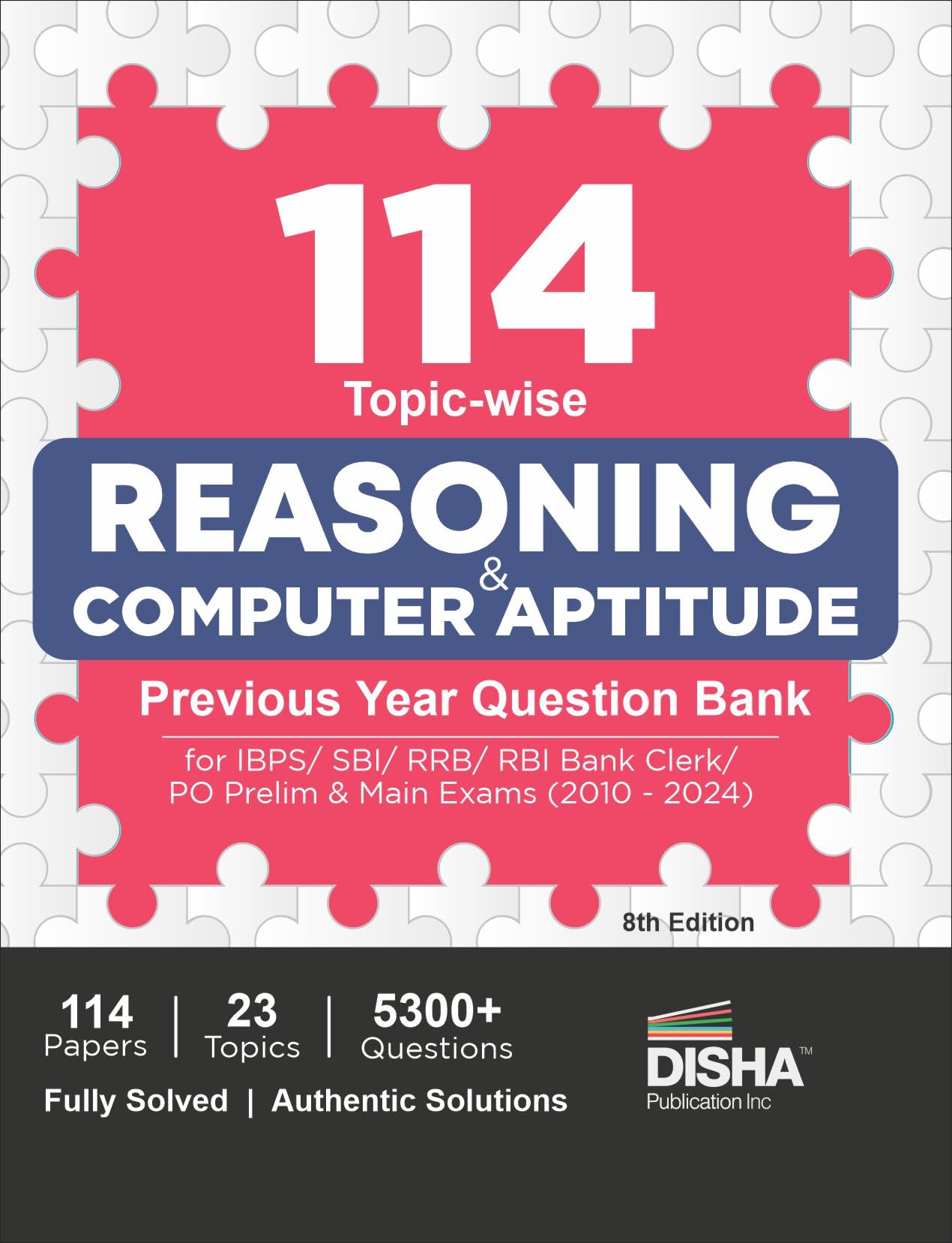 114 TopicWise Reasoning & Computer Aptitude Previous Year Question Bank For Ibps/ Sbi/ Rrb/ Rbi Bank Clerk/ Po Prelim & Main Ex