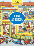 My Big WimmelbookA Day at School: A LookandFind Book (Kids Tell the Story) (My Big Wimmelbooks)