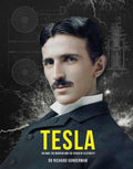 Tesla: The Man, the Inventor and the Age of Electricity (Great Thinkers)