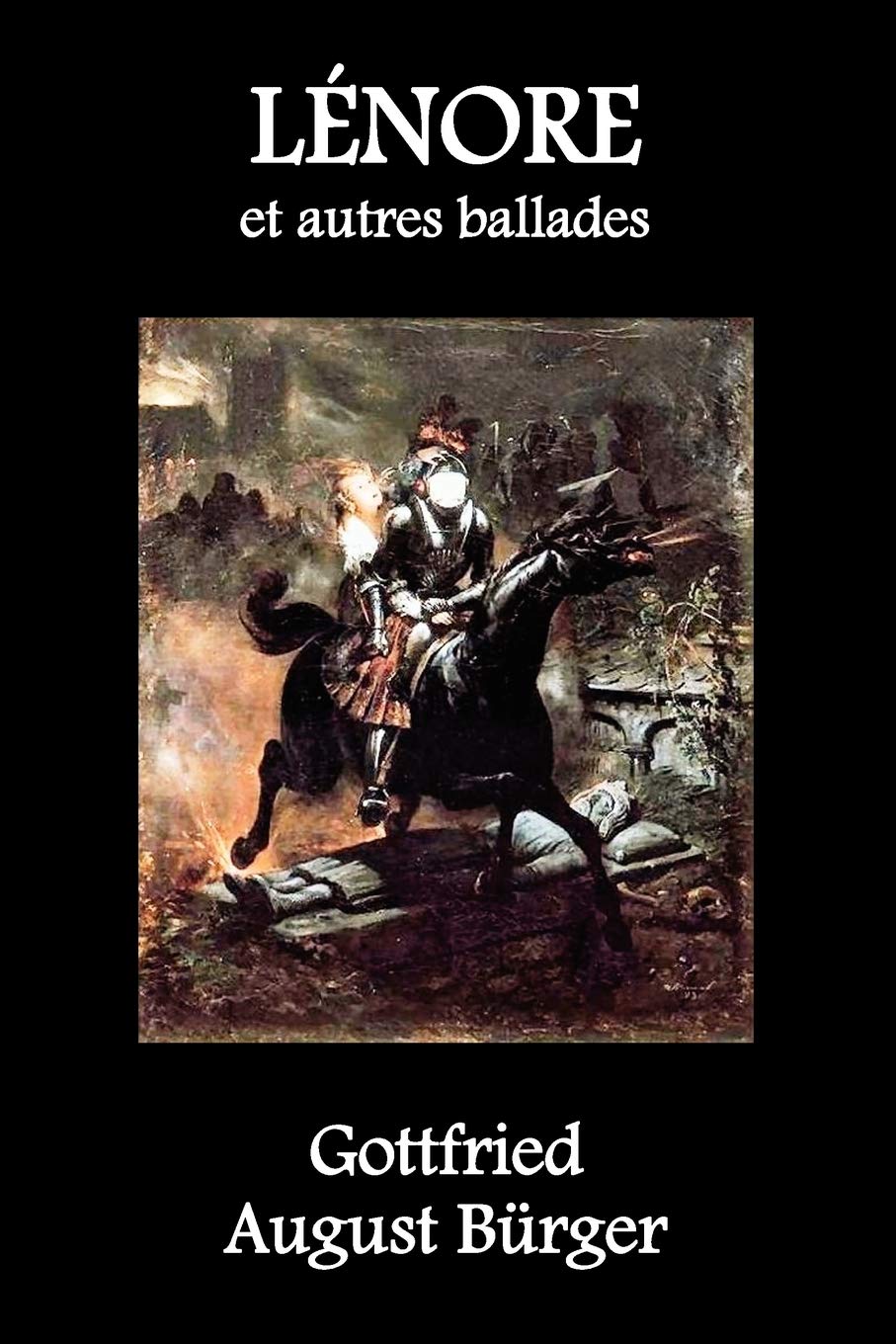 Lenore Et Autres Ballades (French Edition)