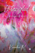 Entangled : Seasons Of Love