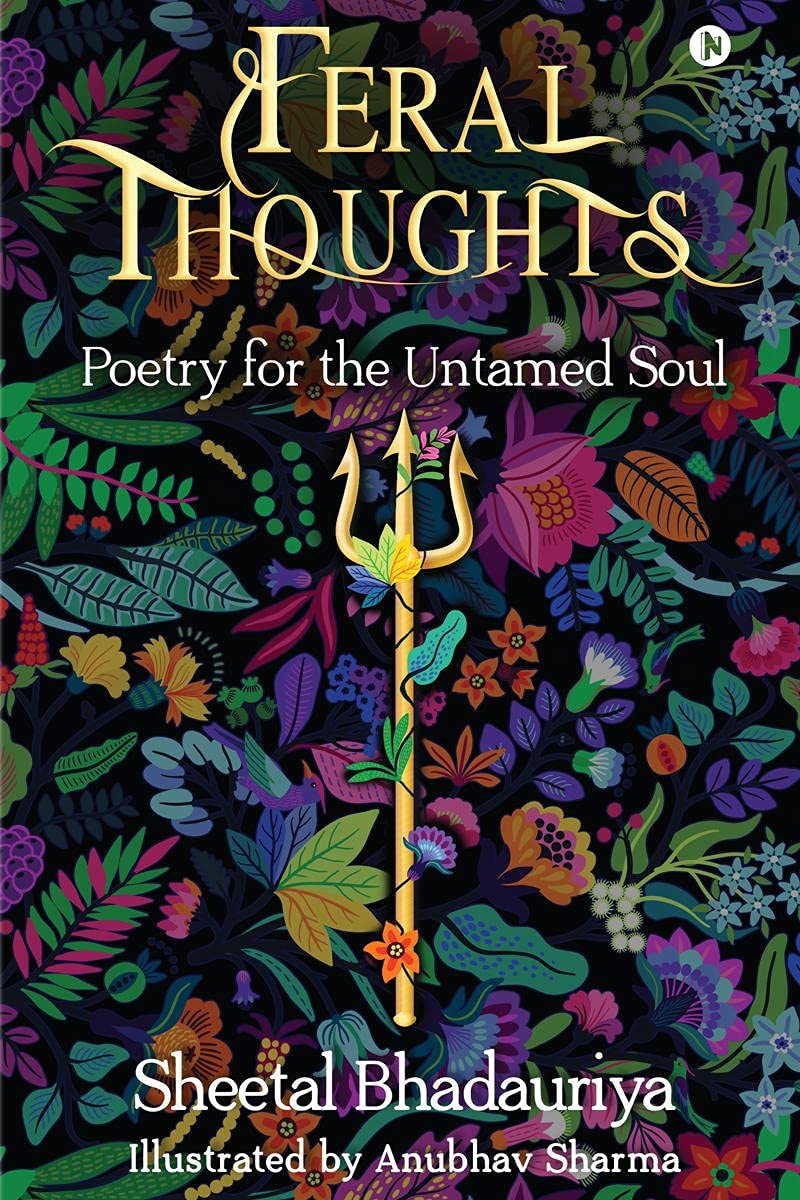 Feral Thoughts : Poetry For The Untamed Soul