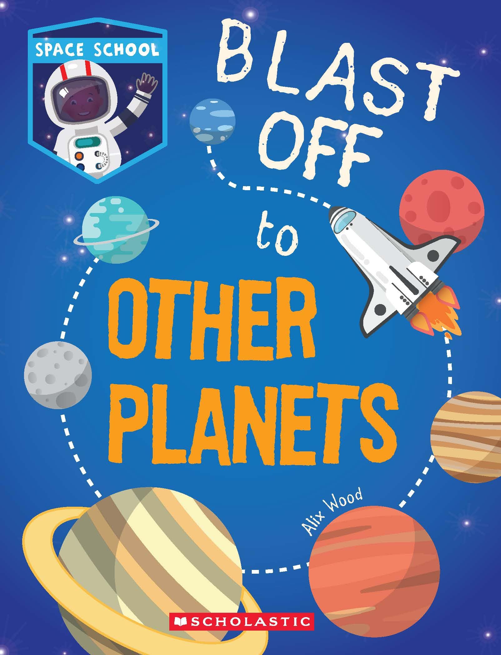 Im going to Space School Other Planets