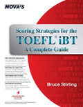 Scoring Strategies for the TOEFL IBT a Complete Guide (Scoring Strategies for the TOEFL Ibt (W/CD))