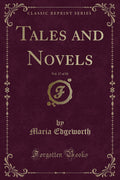Tales and Novels, Vol. 17 of 18 (Classic Reprint)