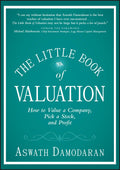 The Little Book of Valuation: How to Value a Company, Pick a Stock and Profit