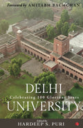 Delhi University: Celebrating 100 Glorious Years