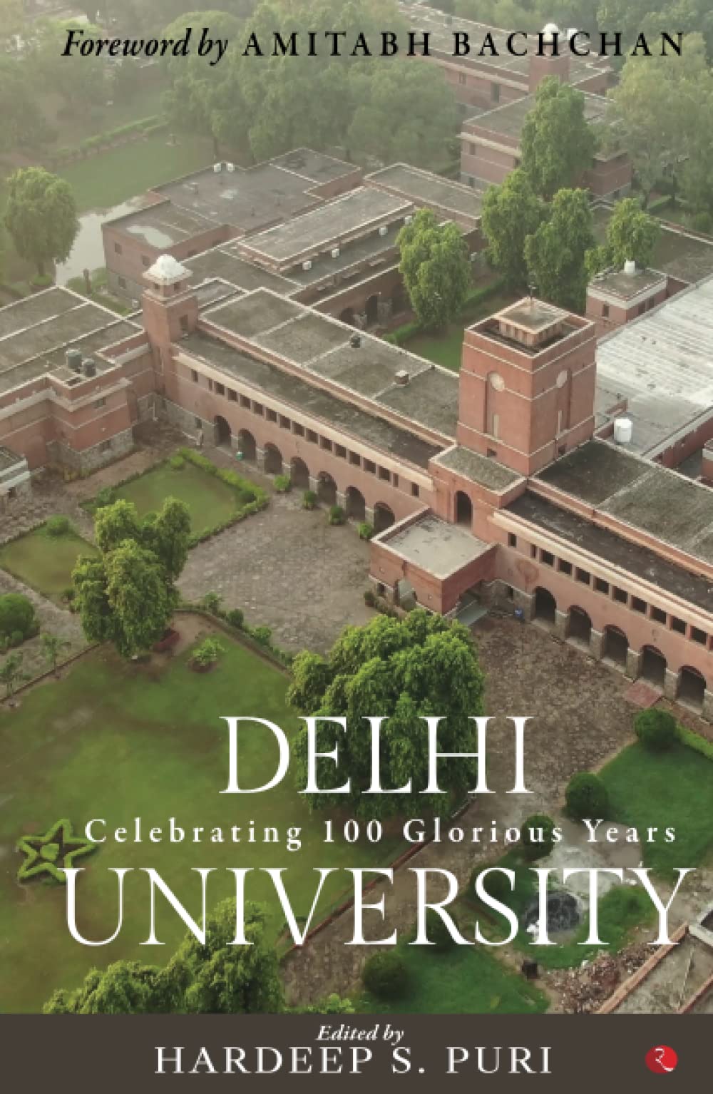 Delhi University: Celebrating 100 Glorious Years