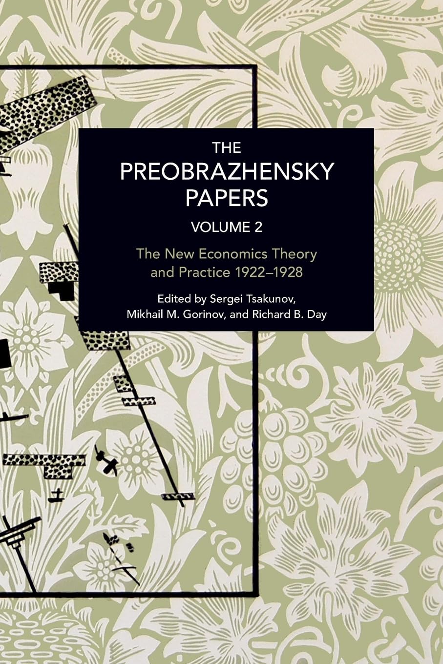 The Preobrazhensky Papers, Volume 2: Chronicling Continuity and Change (Historical Materialism)