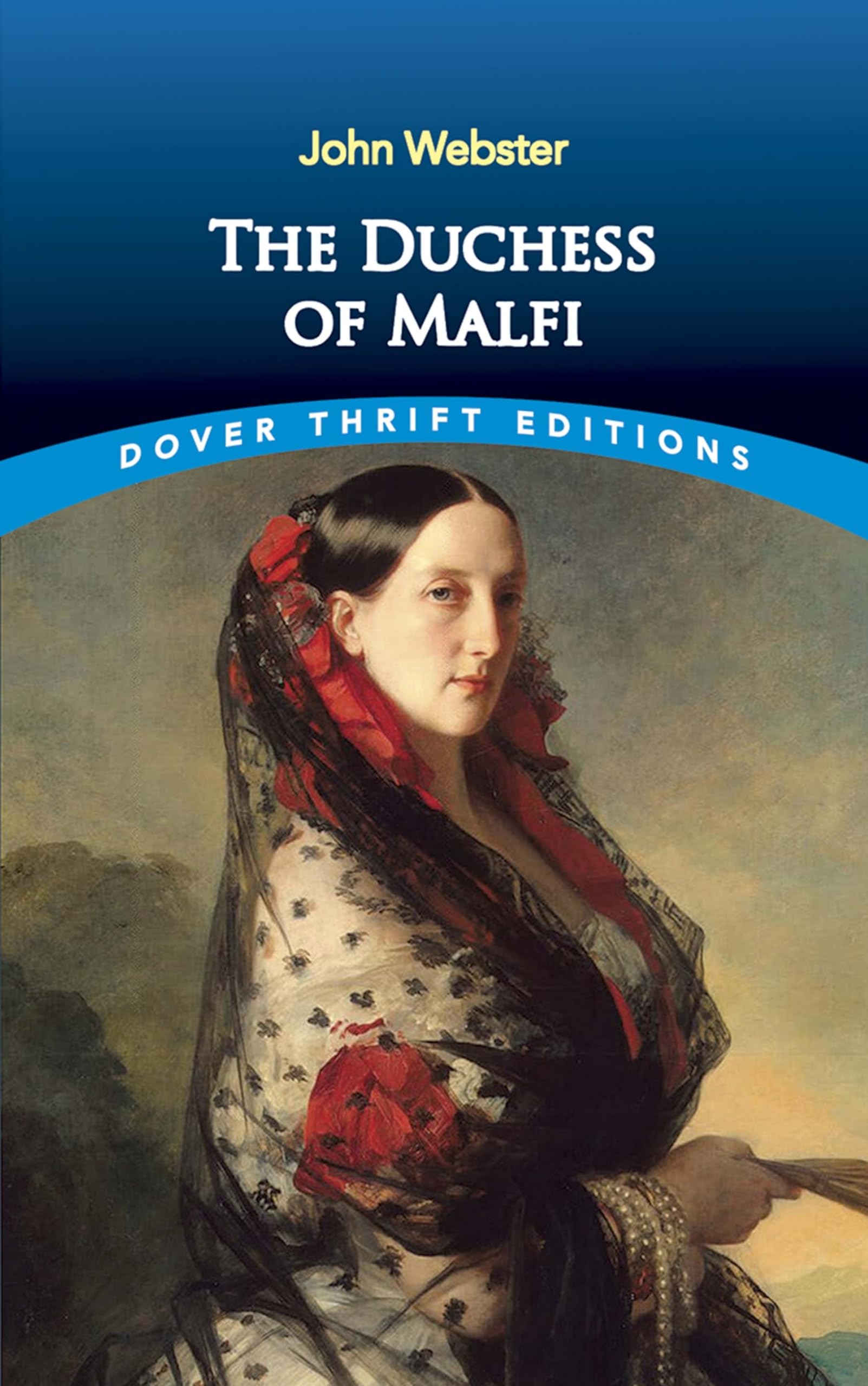 The Duchess of Malfi (Dover Thrift Editions: Plays)
