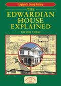 The Edwardian House Explained (Englands Living History)