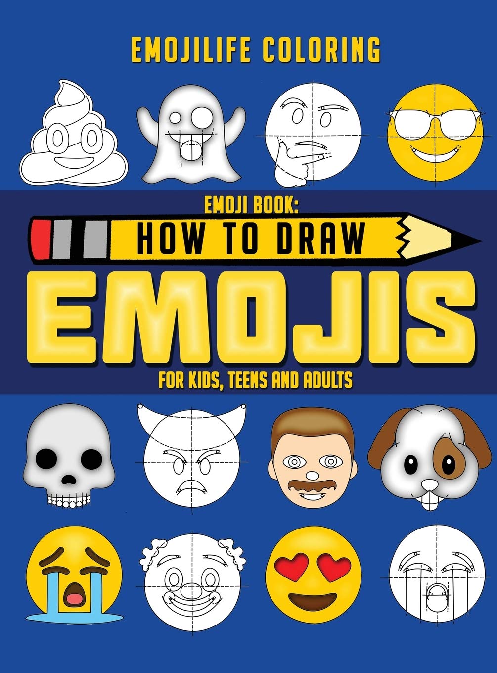How to Draw Emojis: Learn to Draw 50 of your Favourite Emojis  For Kids, Teens & Adults