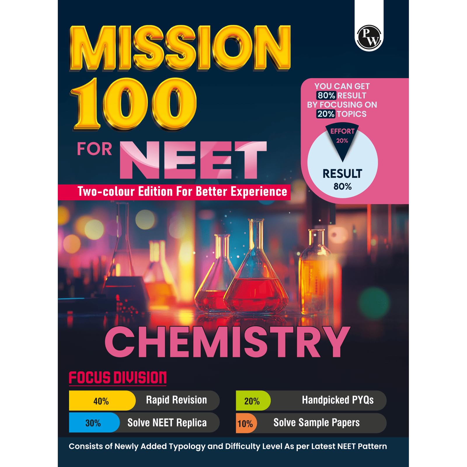 PW Mission 100 Chemistry For NEET UG 2026 Exams | Chapterwise Revision & Practice Based on 8020 Rule with Sample Papers and Han