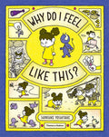 Why Do I Feel Like This?: A New Introduction to World Prehistory