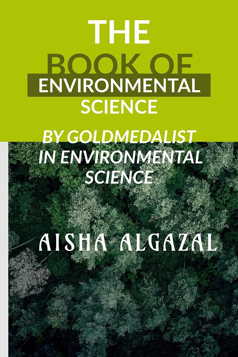 The Book of Environmental Science : By Gold Medalist in Environmental science