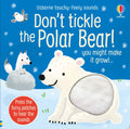 Dont Tickle the Polar Bear! (Touchyfeely sound books): 1