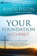 Your Foundation in Christ: Live By the Power of the Spirit (Victory Series)