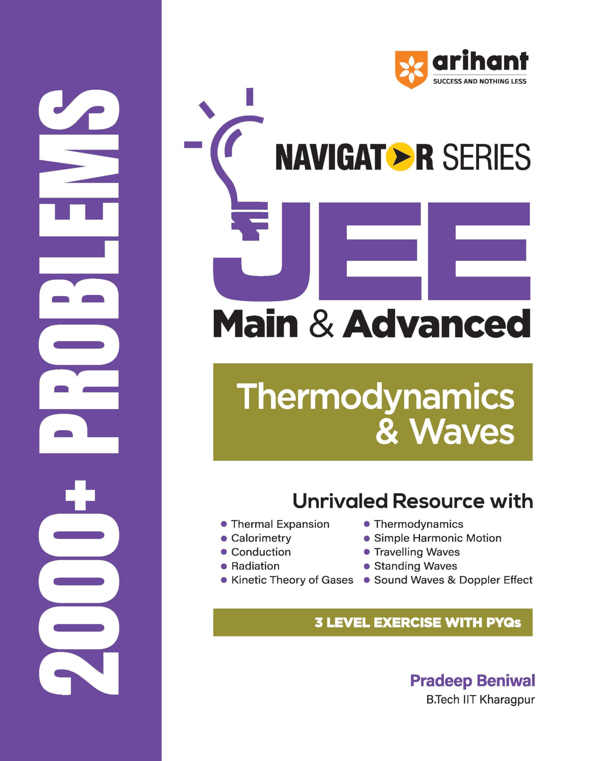Arihant Navigator Series JEE Main & Advanced 2027  Thermodynamics & Waves | 2000+ Problems | Thermal Expansion, Calorimetry, SH