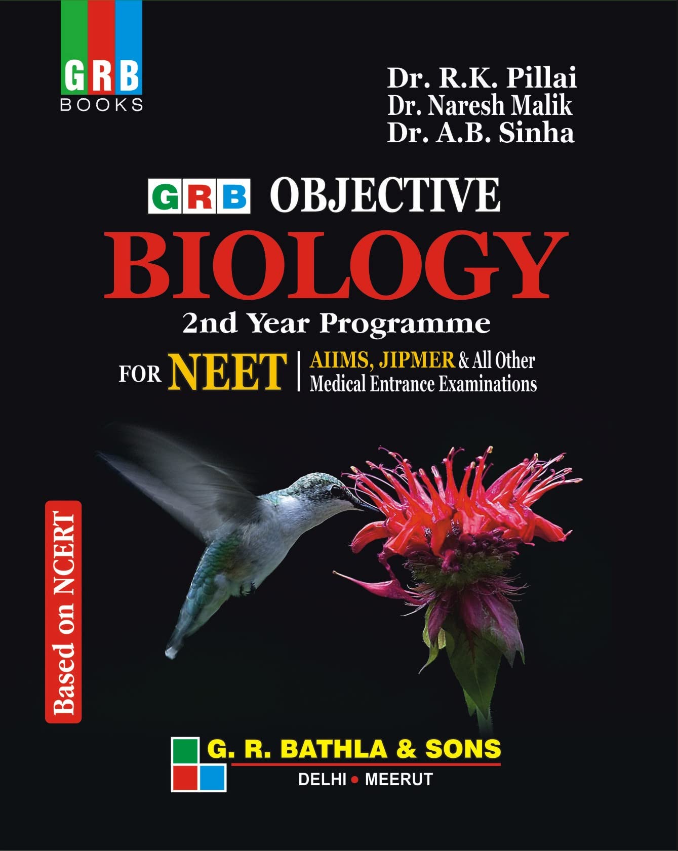 Grb Objective Biology 2Nd Year Programme For Neet, Aiims, Jipmer And All Other Medical Entrance & Competitive Examinations