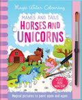 Manes and Tails  Horses and Unicorns (Magic Water Colouring)