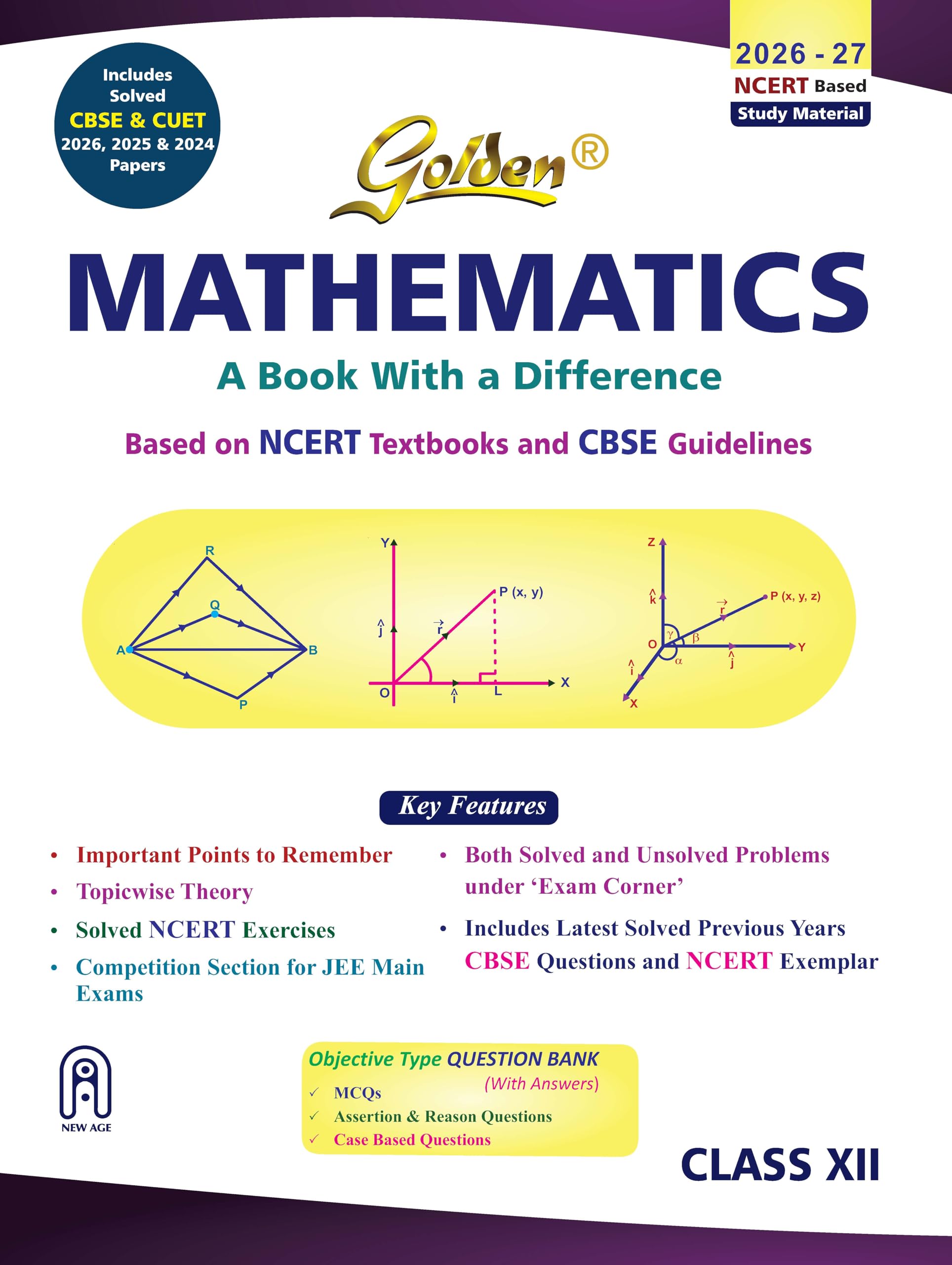 Golden Mathematics Class 12 (Based on NEW NCERT Textbooks for CBSE 2027 Board Exams, Includes Solved CBSE & CUET 2026, 2025 and 