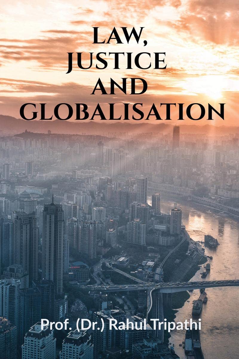 Law, Justice And Globalisation