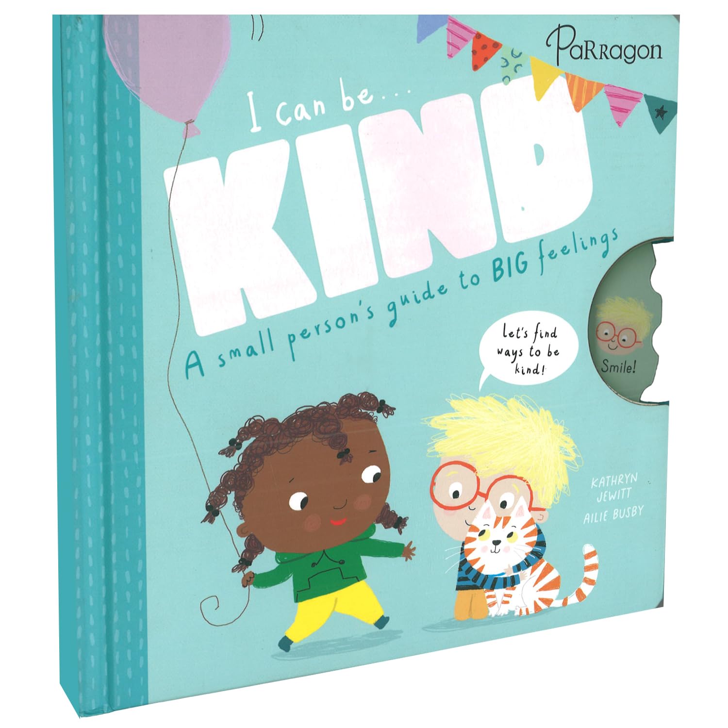 I Can Be Kind (A SMALL PERSONS GUIDE TO BIG FEELINGS) Book for Kids