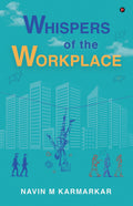 WHISPERS OF THE WORKPLACE