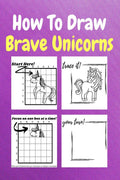 How To Draw Brave Unicorns : A StepbyStep Drawing and Activity Book for Kids to Learn to Draw Brave Unicorns