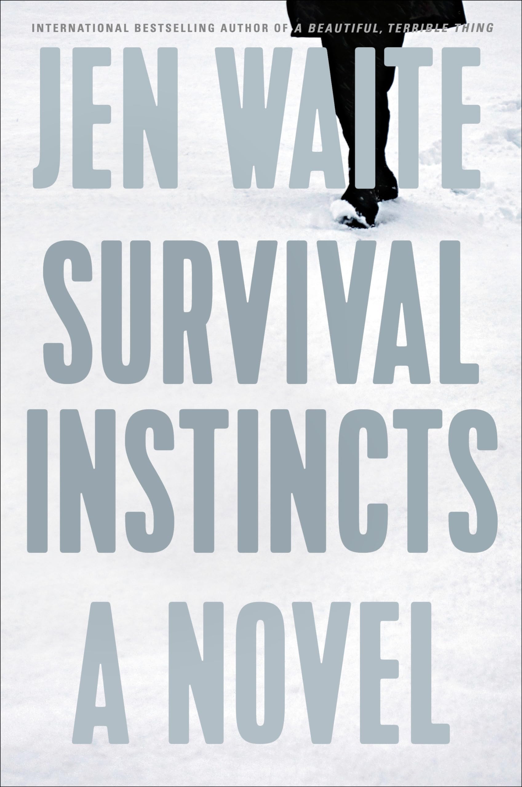 Survival Instincts: A Novel