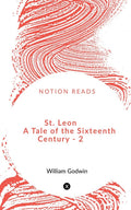 St. Leon A Tale Of The Sixteenth Century  2