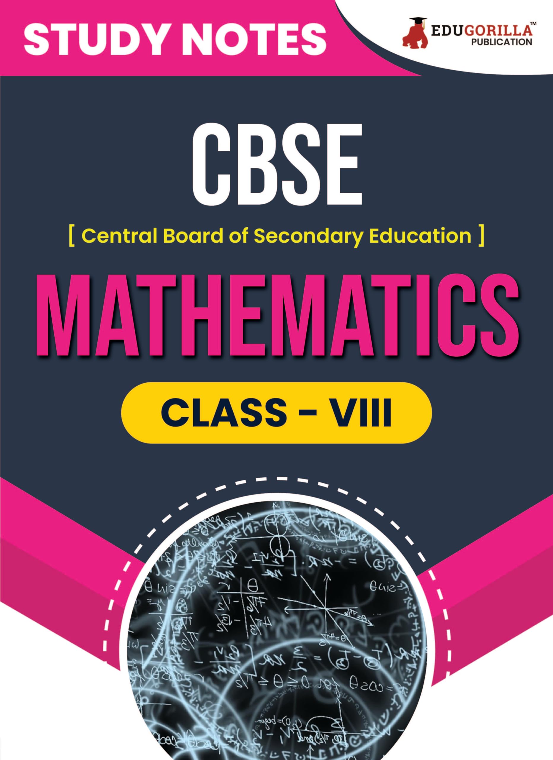 Cbse (Central Board Of Secondary Education) Class Viii  Mathematics TopicWise Notes | A Complete Preparation Study Notes With 