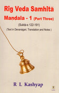 Rig Veda Samhita  First Mandala, part  3(122191 Suktas)