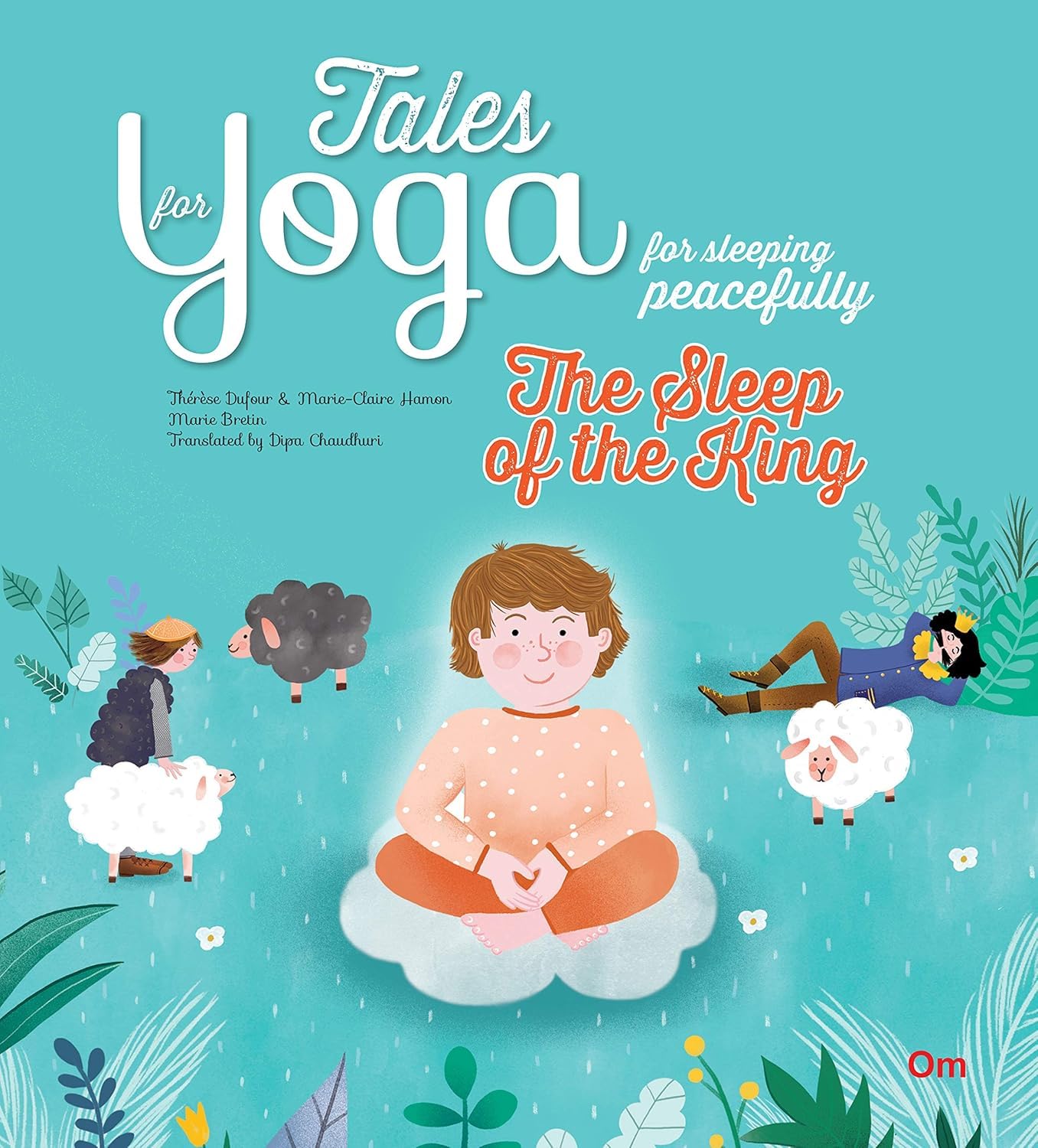 Tales for Yoga  the Sleep of the King