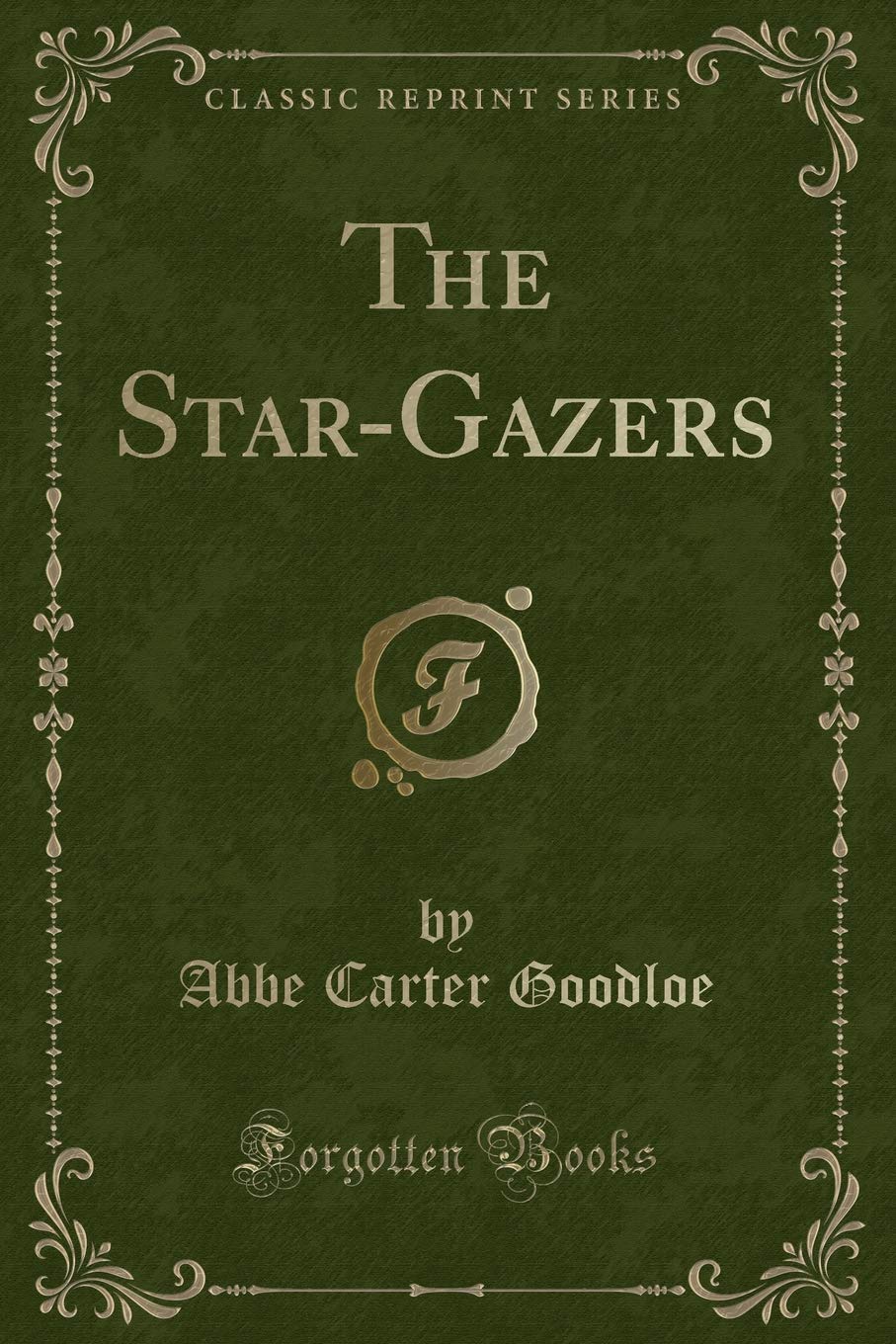 The StarGazers (Classic Reprint)