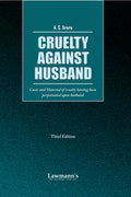 Cruelty against Husband | Cases & Material on Cruelty Perpetrated upon Husband | Landmark case laws on Cruelty by Wife (Legal Re