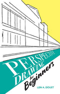 Perspective Drawing for Beginners (Dover Art Instruction)