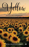 Yellow: A Compendium of Epiphanies