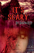 Its Scary : Fictional Horror Stories