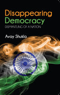 Disappearing Democracy