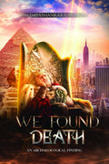 We Found Death : An Archaeological Finding