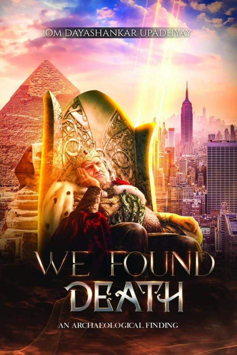 We Found Death : An Archaeological Finding