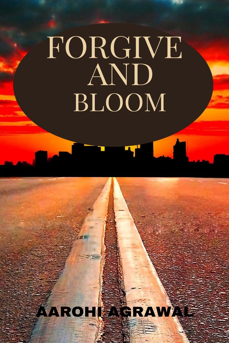 Forgive And Bloom