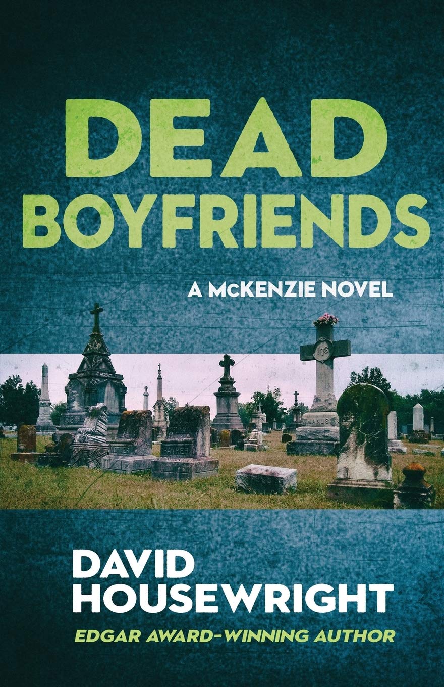 Dead Boyfriends (A McKenzie Novel)