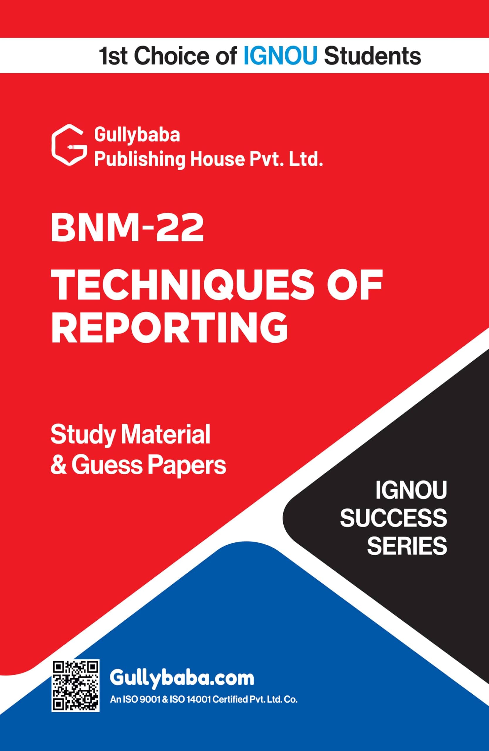 BNM22 Techniques of Reporting | IGNOU Latest Edition Guide Book/Help Book Including Practice Paper & Solved Guess Paper with Im