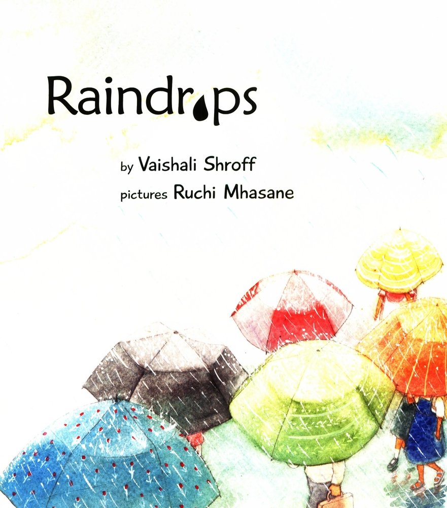Raindrops, Vaishali Shroff