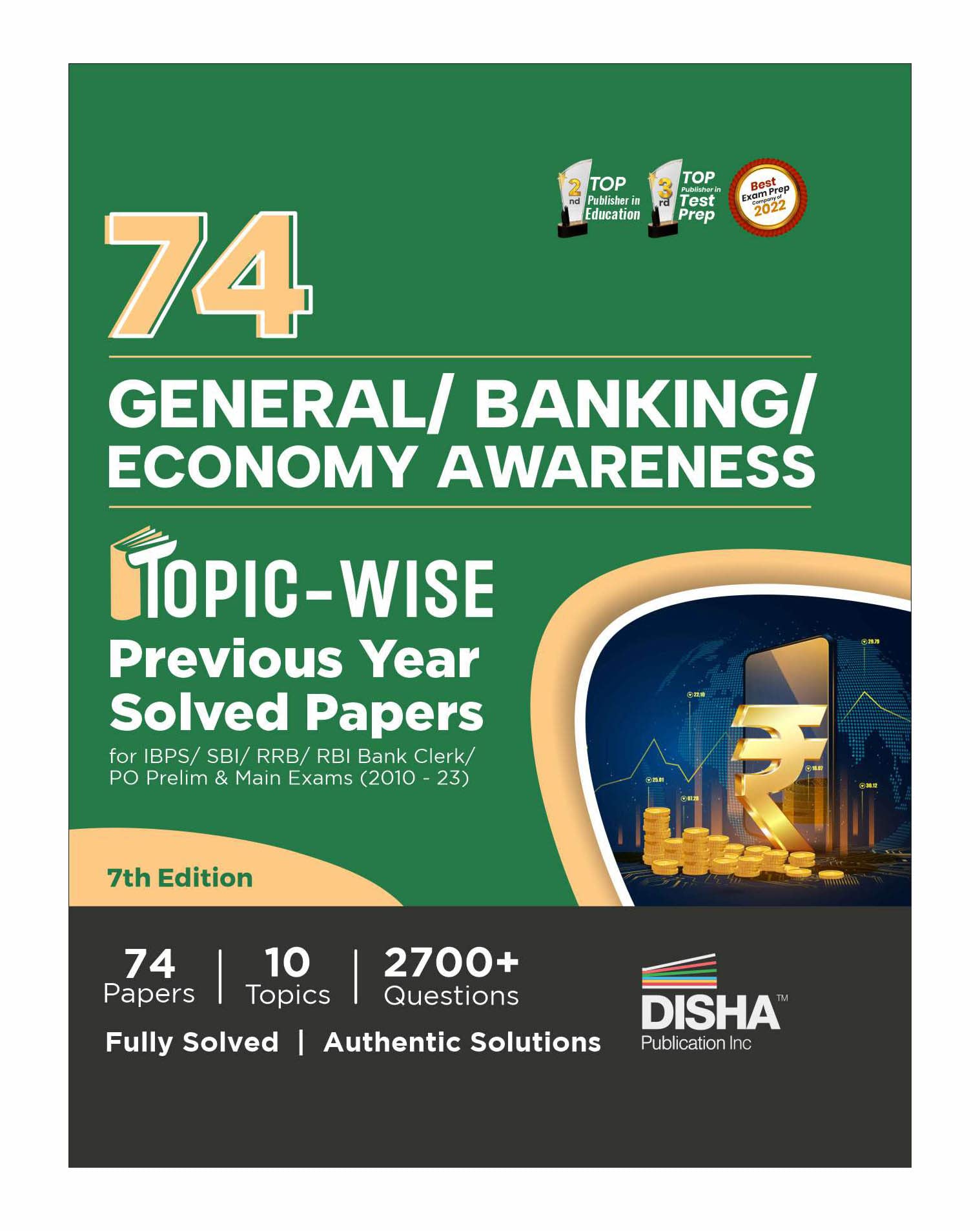 74 General/ Banking/ Economy Awareness TopicWise Previous Year Solved Papers For Ibps/ Sbi/ Rrb/ Rbi Bank Clerk/ Po Prelim & Ma