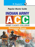 Indian Army: Army Cadet College (ACC) Entrance Exam Guide