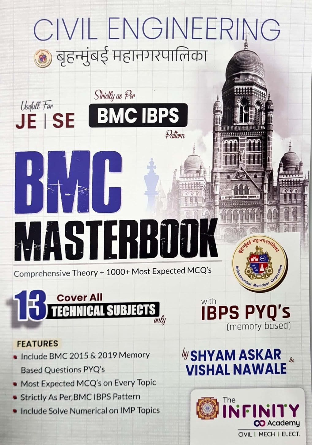 The Infinity Academy  BMC Masterbook  Civil Engineering IBPS Pattern  Covers aAll 13 Technical Subjects with IBPS PYQs
